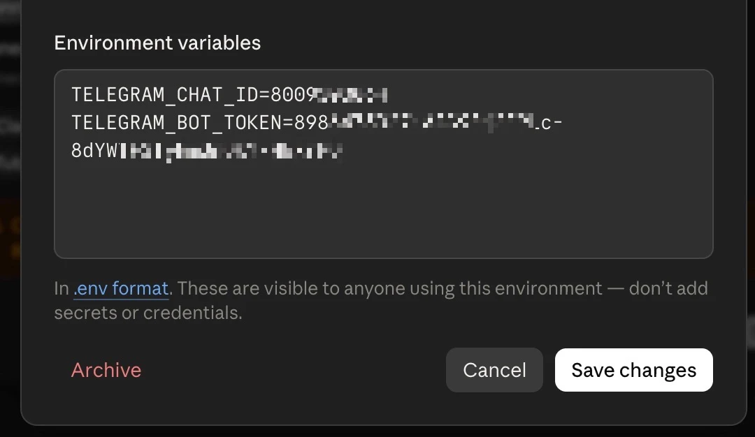 The Edit environment dialog in Claude Code: the Environment variables box with TELEGRAM_CHAT_ID and TELEGRAM_BOT_TOKEN (values blurred), a note that these are visible to anyone using the environment, and a Save changes button