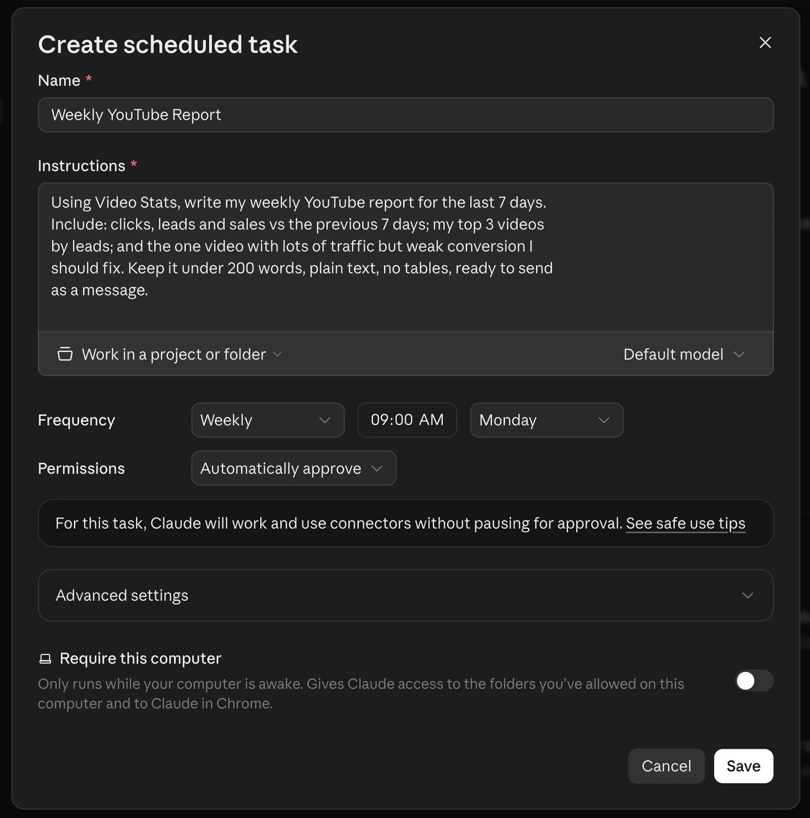 Claude's Create scheduled task form: Name "Weekly YouTube Report", the report prompt in Instructions, Frequency set to Weekly at 9:00 AM on Monday, Permissions set to Automatically approve, and Require this computer switched off