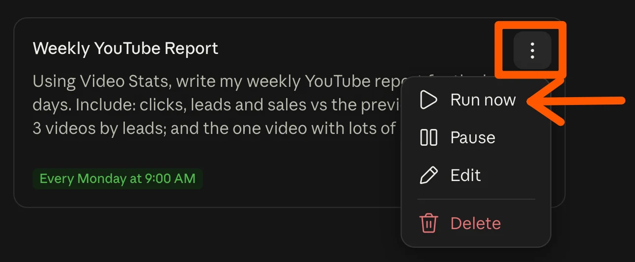 The Weekly YouTube Report task on Claude's Scheduled page, marked "Every Monday at 9:00 AM", with its menu open showing Run now, Pause, Edit and Delete